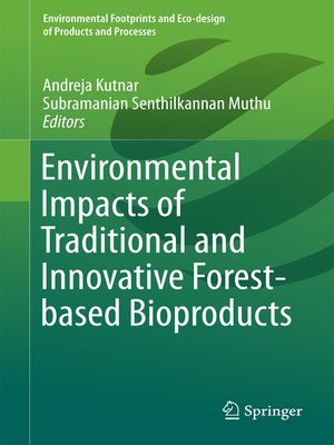cover image of Environmental Impacts of Traditional and Innovative Forest-based Bioproducts